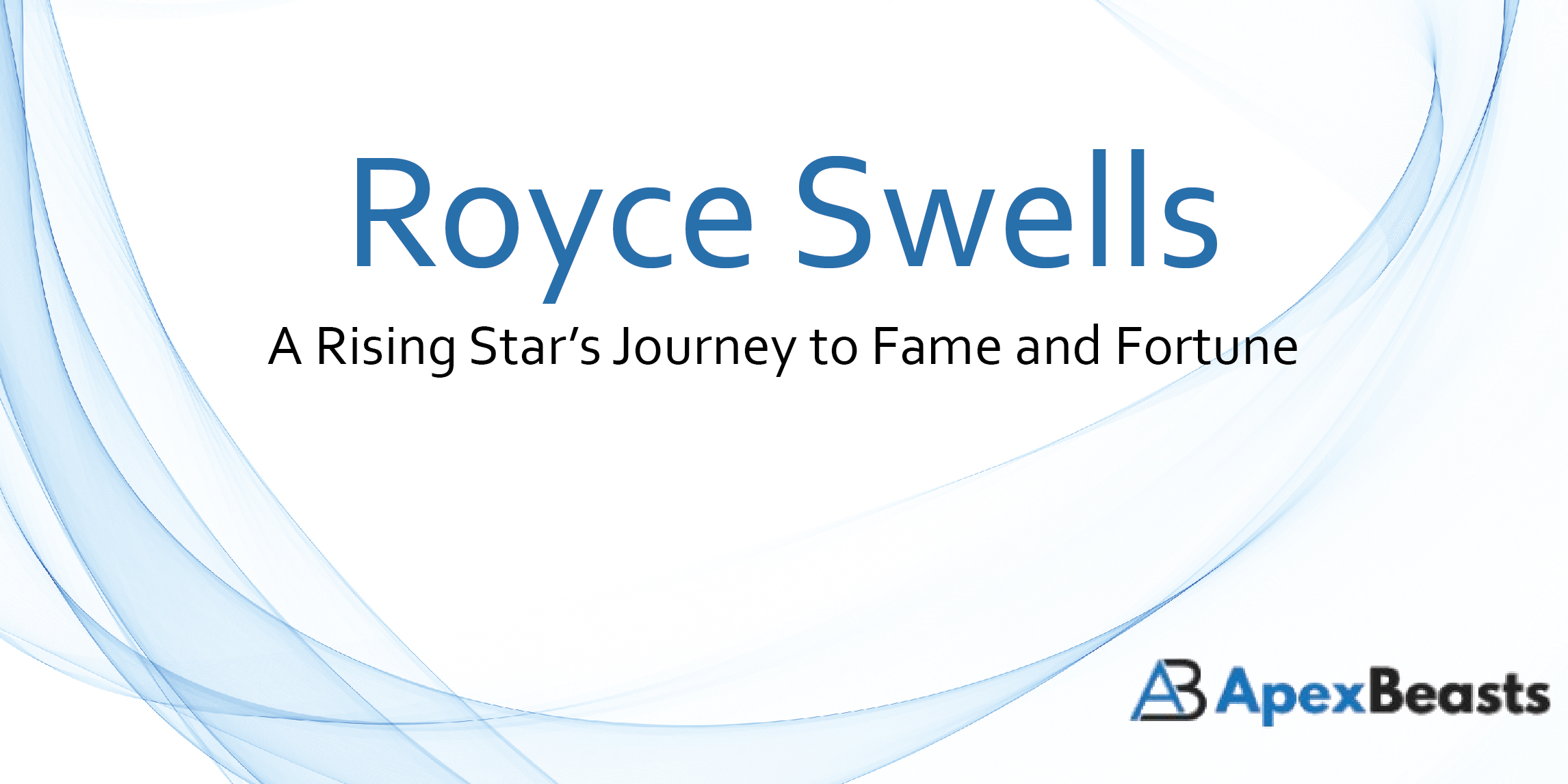 Royce Swells